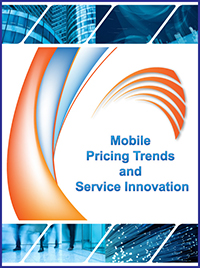 Mobile Pricing Trends and Service Innovation 